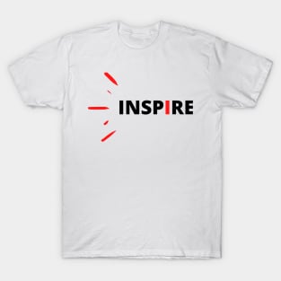 I Inspire T-Shirt